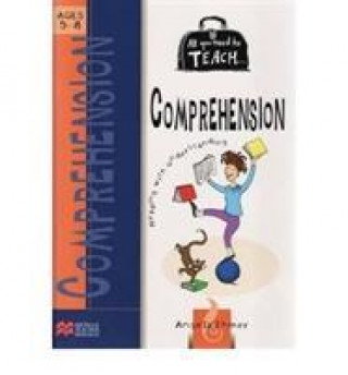 Kniha All you need to teach Comprehension: Ages 5-8 ANGELA EHMER