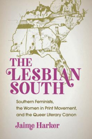 Libro Lesbian South Jaime Harker