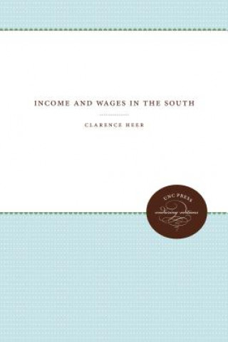 Könyv Income and Wages in the South Clarence Heer