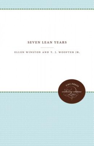 Книга Seven Lean Years T.J. Woofter Jr