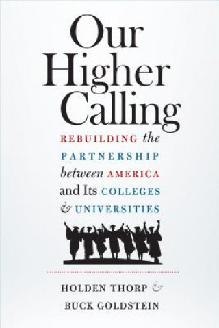 Knjiga Our Higher Calling Holden Thorp
