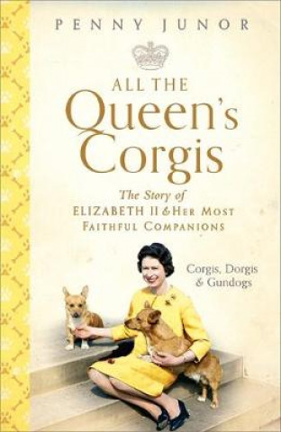 Könyv All The Queen's Corgis Penny Junor