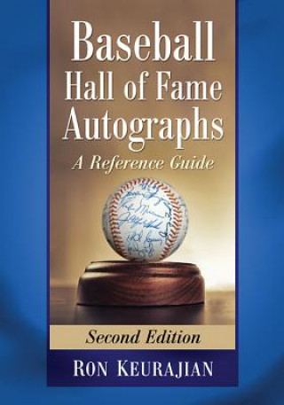 Kniha Baseball Hall of Fame Autographs Ron Keurajian