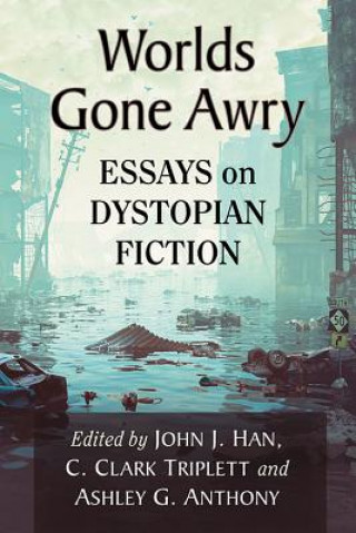 Book Worlds Gone Awry John J. Han