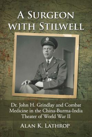 Knjiga Surgeon with Stilwell Alan K. Lathrop