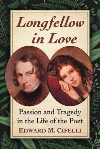 Książka Longfellow in Love Edward M. Cifelli