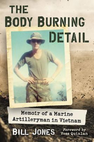 Kniha Body Burning Detail Bill Jones