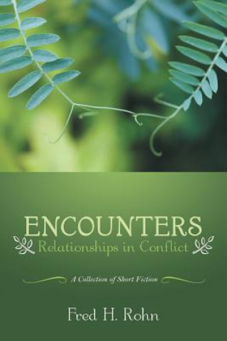 Libro Encounters Fred H Rohn