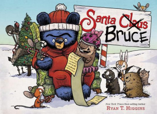 Книга Santa Bruce Ryan T. Higgins