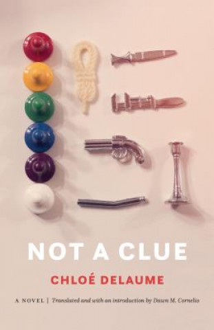 Книга Not a Clue Chloe Delaume