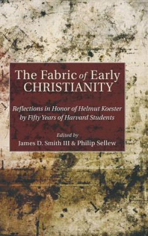 Kniha Fabric of Early Christianity SMITH