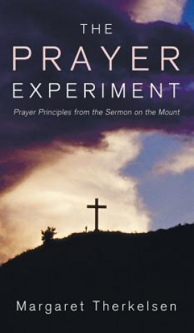 Kniha Prayer Experiment MARGARET THERKELSEN