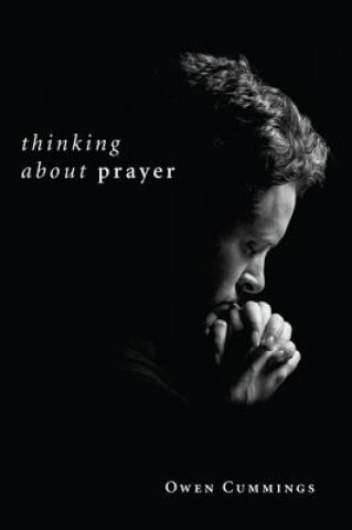 Boek Thinking about Prayer OWEN F. CUMMINGS