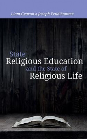 Kniha State Religious Education and the State of Religious Life LIAM GEARON