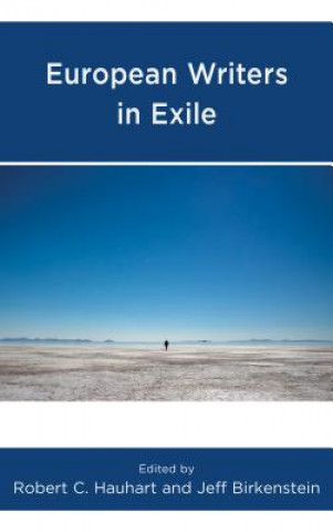 Kniha European Writers in Exile Jeff Birkenstein