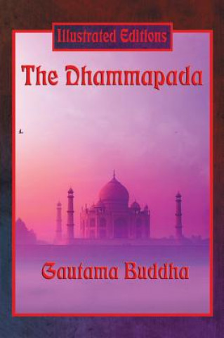 Kniha Dhammapada (Illustrated Edition) Gautama Buddha