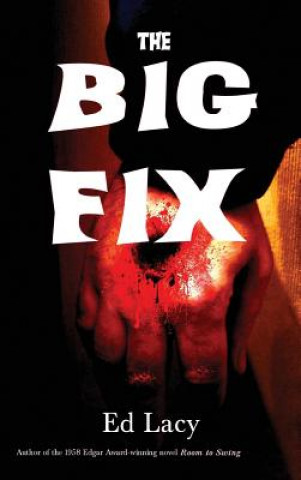 Книга Big Fix ED LACY