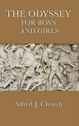 Książka Odyssey for Boys and Girls ALFRED J. CHURCH