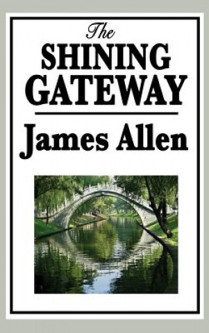 Könyv Shining Gateway James Allen