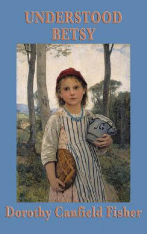 Book Understood Betsy DOROTHY CANF FISHER