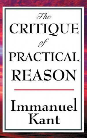 Kniha Critique of Practical Reason Immanuel Kant