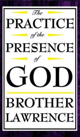 Carte Practice of the Presence of God BROTHER LAWRENCE