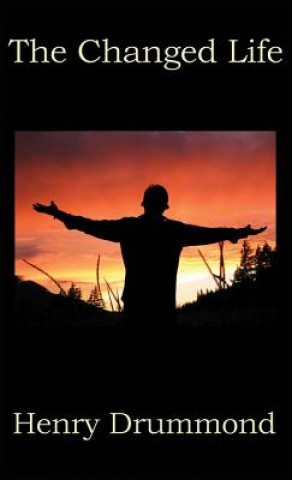 Knjiga Changed Life HENRY DRUMMOND
