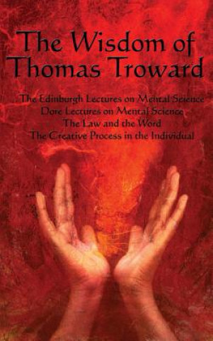 Book Wisdom of Thomas Troward Vol I THOMAS TROWARD