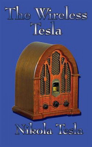 Könyv Wireless Tesla Nikola Tesla