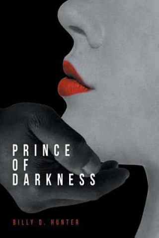 Knjiga Prince of Darkness Billy D Hunter