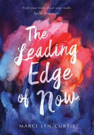 Книга Leading Edge Of Now Marci Lyn Curtis