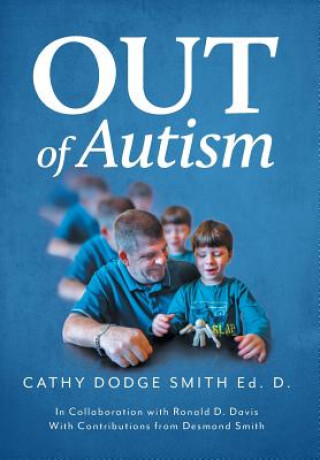 Knjiga Out of Autism CATHY DODGE SMITH