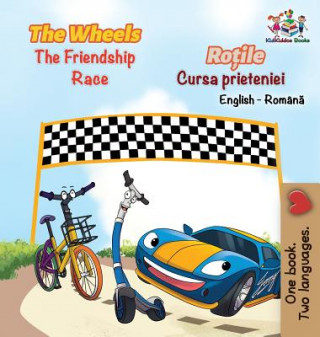 Carte Wheels The Friendship Race (English Romanian Book for Kids) S.A. PUBLISHING