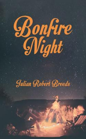 Kniha Bonfire Night Julian Robert Breeds