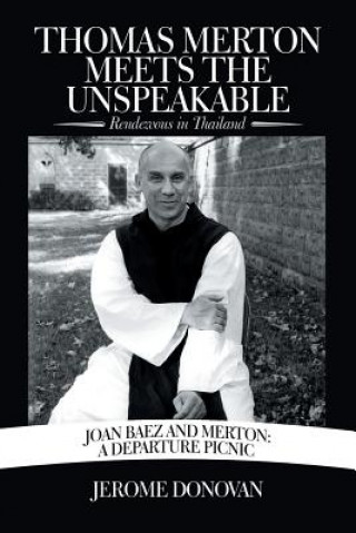 Carte Thomas Merton Meets the Unspeakable JEROME DONOVAN