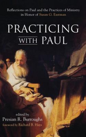 Knjiga Practicing with Paul PRESIAN R BURROUGHS