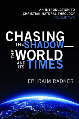 Βιβλίο Chasing the Shadow--The World and Its Times EPHRAIM RADNER