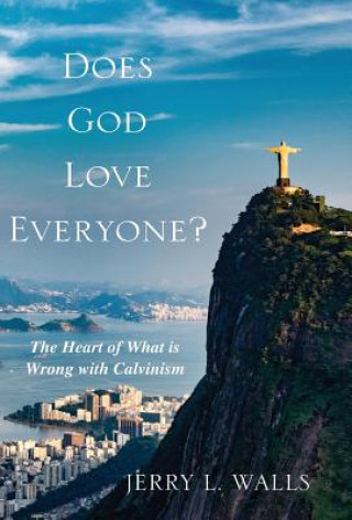 Buch Does God Love Everyone? JERRY L. WALLS