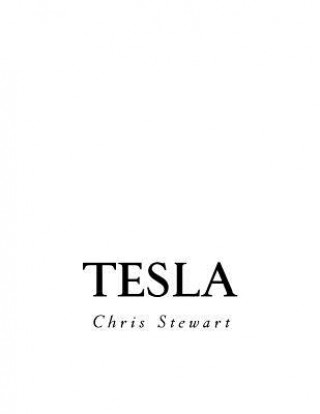 Книга Tesla Chris Stewart