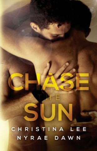 Kniha Chase the Sun Christina Lee