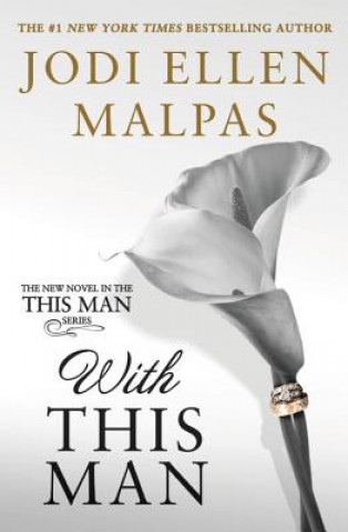 Knjiga With This Man Jodi Ellen Malpas