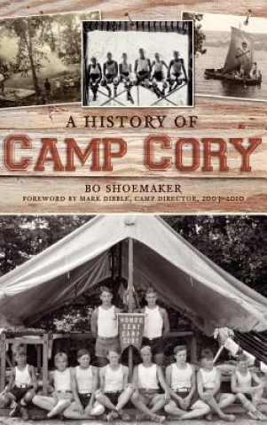 Book A History of Camp Cory Bo Shoemaker