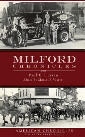 Kniha Milford Chronicles Paul E Curran