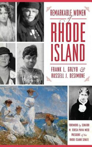 Book Remarkable Women of Rhode Island Frank L Grzyb