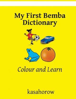 Könyv My First Bemba Dictionary kasahorow