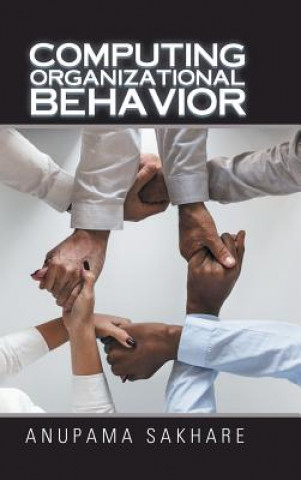 Libro Computing Organizational Behavior ANUPAMA SAKHARE