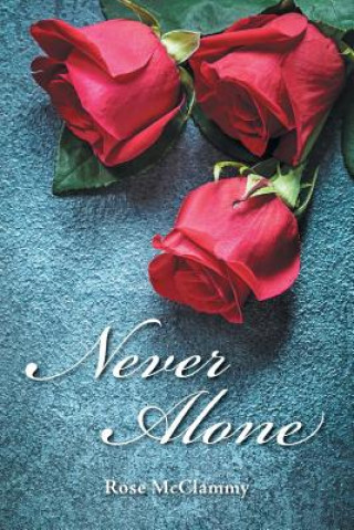 Knjiga Never Alone ROSE MCCLAMMY