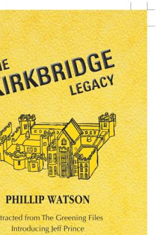 Knjiga Kirkbridge Legacy PHILLIP WATSON