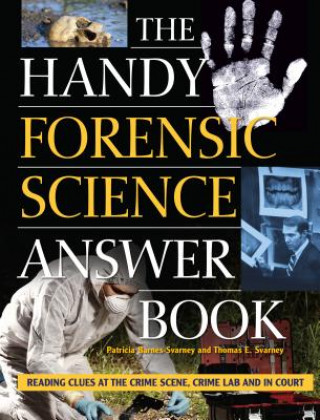Könyv Handy Forensic Science Answer Book P BARNES-SVARNEY