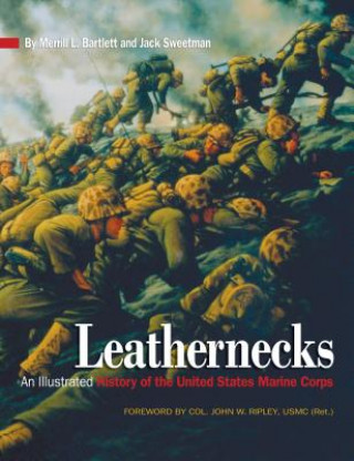 Книга Leathernecks Merrill L. Bartlett